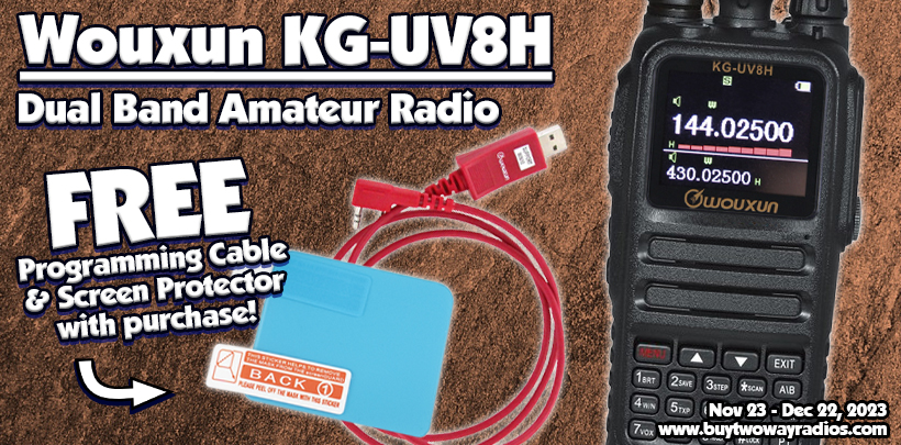 FREE Programming Cable+Screen Protector with the Wouxun KG-UV8H Dual Band Ham Radio!
