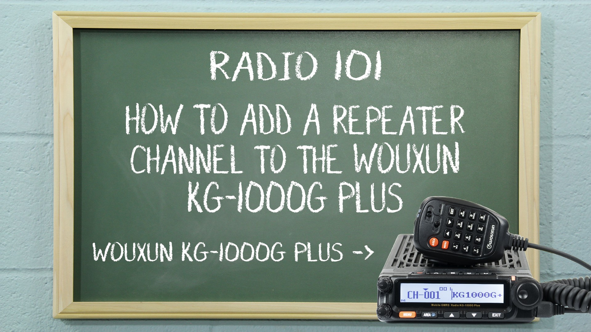 Radio 101 - How to Add a Repeater Channel to the KG-1000G Plus - Buy ...