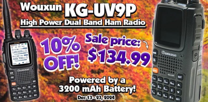 10% off a Wouxun KG-UV9P High Powered Dual Band UHF/VHF Amateur Radio!