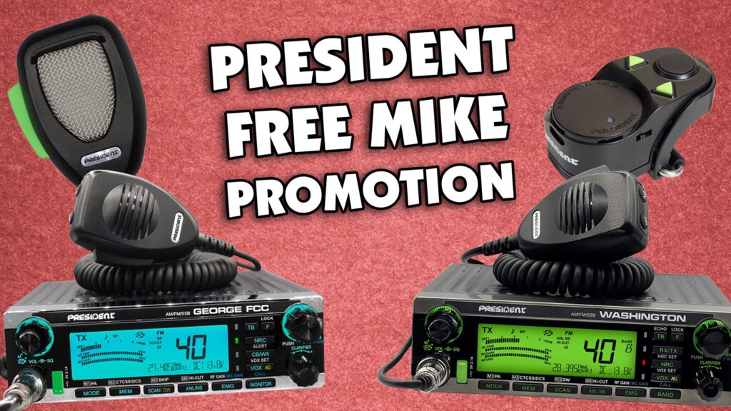Buy a President George or Washington Radio and Choose a FREE Mike!