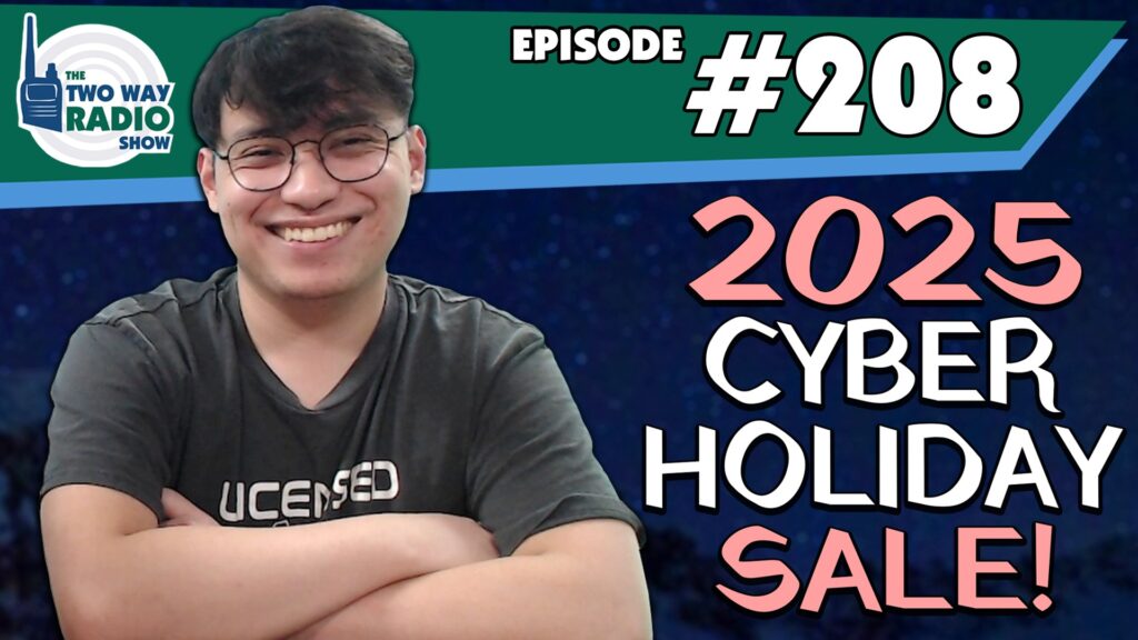 2025 Holiday Specials on Two Way Radios | TWRS-208 Podcast Video