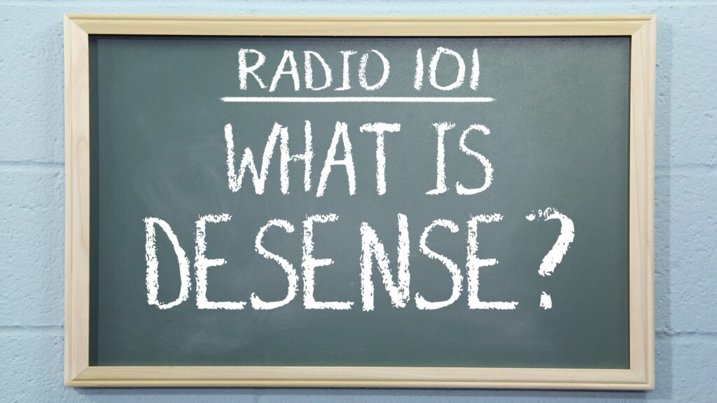 Radio 101 - What is Desense?