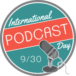 International Podcast Day