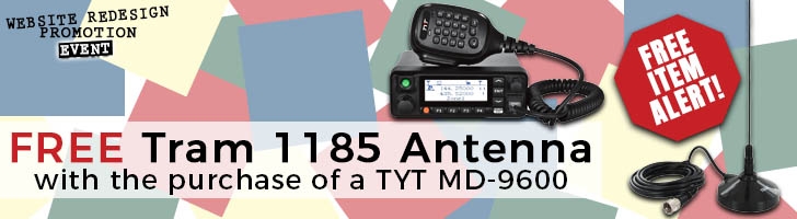 Free Tram 1185 Antenna With Purchase of a TYT MD-9600 Radio!